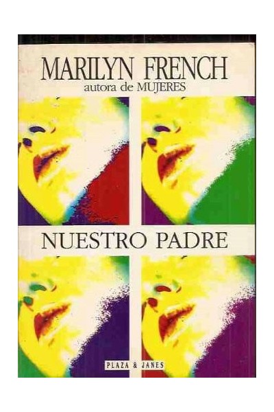 Nuestro Padre - Marilyn French